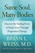 Same Soul, Many Bodies: Discover The Healing Power Of Future Lives Through Progression Therapy (Hardcover)