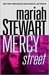 Mercy Street by Mariah Stewart