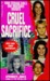 Cruel Sacrifice (Paperback)