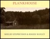 Plankhouse