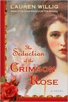 The Seduction of the Crimson Rose (Pink Carnation, #4) The Seduction of the Crimson Rose (Pink Carnation, #4)