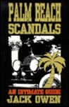 Palm Beach Scandals: An Intimate Guide