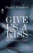 Give Us a Kiss (Paperback)