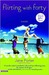 Flirting with Forty (Paperback)
