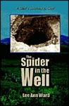 The Spider in the Well The Spider in the Well