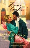 Scandalizing The Ton by Diane Gaston