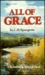 All Of Grace (Paperback)