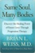 Same Soul, Many Bodies: Discover the Healing Power of Future Lives through Progression Therapy (ebook)