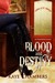 Blood and Destiny (Ladies o...
