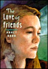 The Love of Friends The Love of Friends