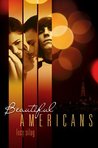 Beautiful Americans by Lucy Silag