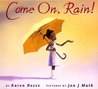 Come On, Rain! by Karen Hesse