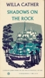 Shadows on the Rock by Willa Cather