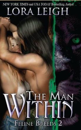 The Man Within (Breeds, #2; Feline Breeds, #2)