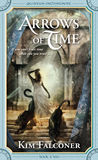 Arrows of Time (Quantum Enchantment, #2) Arrows of Time (Quantum Enchantment, #2)