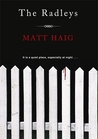 The Radleys by Matt Haig The Radleys by Matt Haig