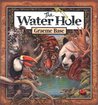 The Water Hole by Graeme Base The Water Hole by Graeme Base