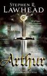 Arthur (The Pendragon Cycle, #3) Arthur (The Pendragon Cycle, #3)