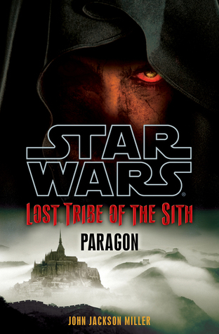 Paragon (Star Wars: Lost Tribe of the Sith, #3)