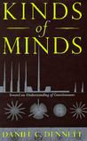 Kinds of Minds: Toward an Understanding of Consciousness (Science Masters)