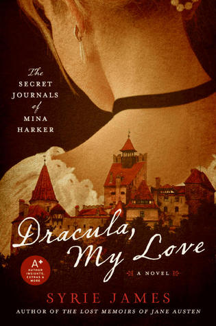 The Secret Journals of Mina Harker  - Syrie James