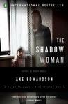 The Shadow Woman by Åke Edwardson