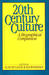 Twentieth-Century Culture: ...