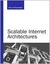 Scalable Internet Architectures (ebook)