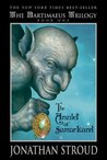 The Amulet of Samarkand (Bartimaeus Trilogy, #1)