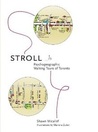 Stroll by Shawn Micallef Stroll by Shawn Micallef