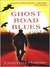 Ghost Road Blues (ebook)
