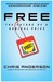 Free: The Future of a Radical Price (Audiobook)
