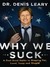Why We Suck: A Feel Good Guide to Staying Fat, Loud, Lazy and Stupid (ebook)