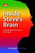 Inside Steves Brain: Menyingkap Rahasia Pemikiran Pendiri Apple