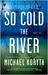 So Cold the River (ebook)