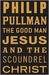 The Good Man Jesus and the Scoundrel Christ (ebook)