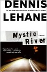 Mystic River by Dennis Lehane