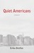Quiet Americans