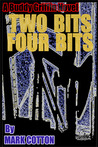 Two Bits Four Bits