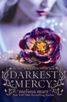 Darkest Mercy by Melissa Marr Darkest Mercy by Melissa Marr