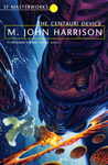 The Centauri Device by M. John Harrison The Centauri Device by M. John Harrison