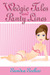 Wedgie Tales and Panty Lines by Sandra Sookoo