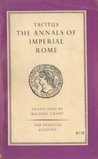 The Annals of Imperial Rome by Tacitus The Annals of Imperial Rome by Tacitus