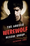The Abused Werewolf Rescue Group The Abused Werewolf Rescue Group