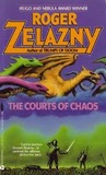 The Courts of Chaos by Roger Zelazny