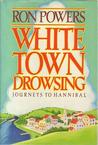 White Town Drowsing White Town Drowsing