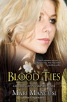 Blood Ties by Mari Mancusi Blood Ties by Mari Mancusi