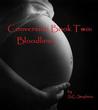 Bloodlines (Conversion, #2)