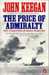 The Price of Admiralty: The Evolution of Naval Warfare (Paperback)