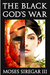 The Black God’s War: A Nove...